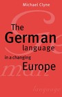 The German Language in a Changing Europe by Michael G. Clyne (Paperback, 1995)