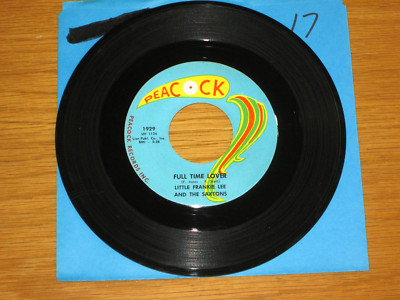 BLUES/SOUL 45 RPM - LITTLE FRANKIE LEE - PEACOCK 1929 - ''FULL TIME LOVER''