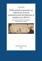 Studio Giuridico-Pastorale Sui Requisiti Per La Lecita Amministrazione Del ...