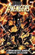 DARK AVENGERS BY BRIAN MICHAEL BENDIS: THE COMPLETE COLLECT... Brian Michael Ben