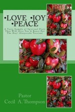 Love Joy Peace: A Tasty Sample of Spiritual Fruit That Will Give You A Boost For