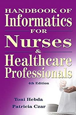 Informatics for Nurses and Health Care Professionals Paperback