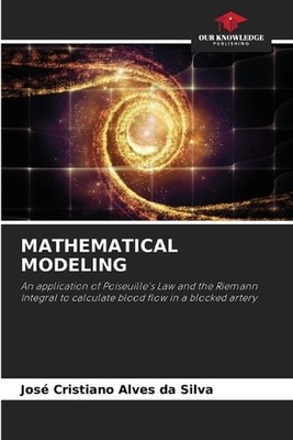 Mathematical Modeling by Jos? Cristiano Alves Da Silva Paperback Book