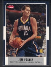 2007-08 Fleer - Jeff Foster #57 Indiana Pacers