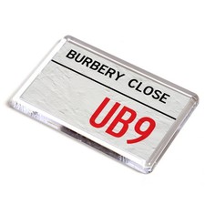 FRIDGE MAGNET - Burbery Close UB9 - UK Postcode
