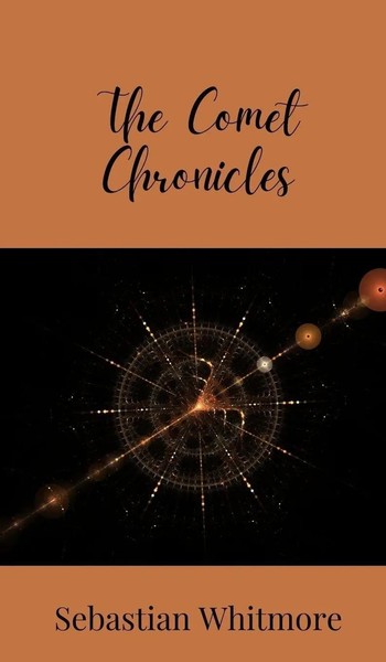 Sebastian Whitmore | The Comet Chronicles | Buch | Englisch (2025)-image