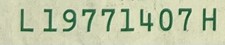 One Dollar Bill-Fancy SN, Birthday Note; July 14, 1977.