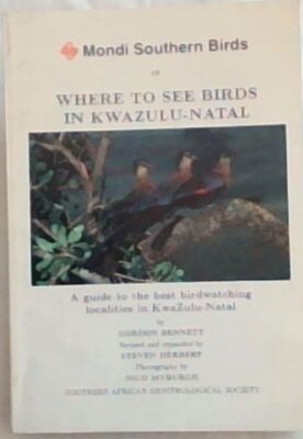 Where to see birds in KwaZulu?Natal: A guide to the best birdwatching localiti..