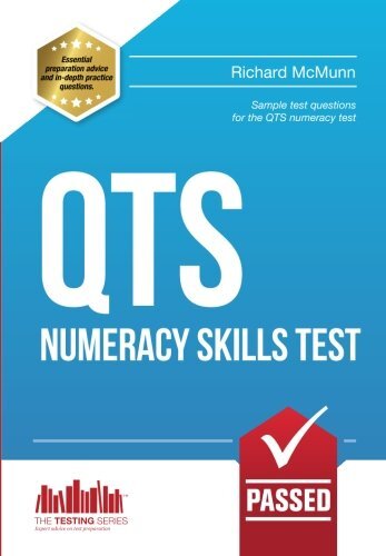 QTS Numeracy Skills Test: Sample test questions for the QTS numeracy test (Test