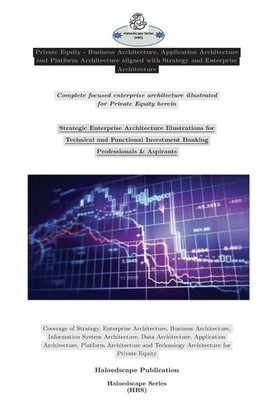 Private Equity - Business Architecture, Application Architecture and Platform Ar