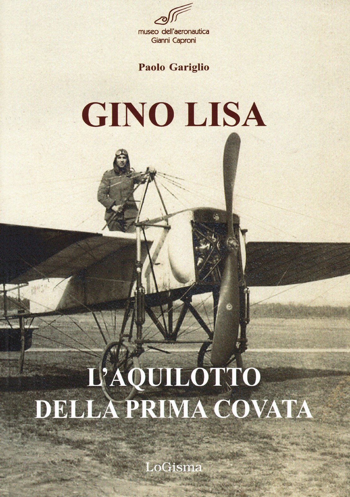 Паоло Гарильо Джино Лиза. Аквилотто делла прима ковата (в мягкой обложке) (ИМПОРТ из Великобритании)