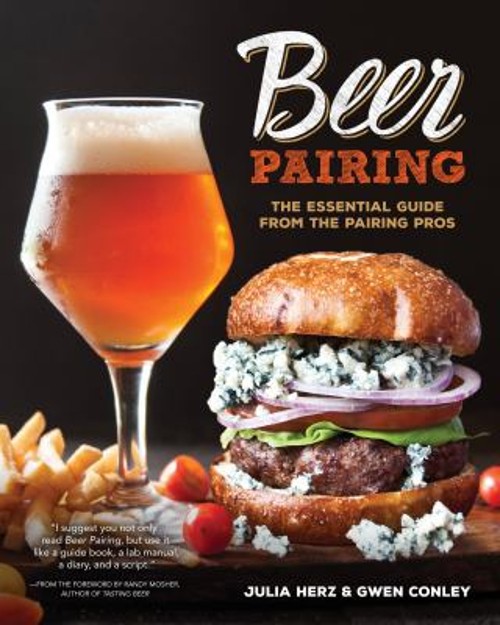 Beer Pairing : The Essential Guide from the Pairing Pros HardcoveFree US Delivery | ISBN:076034843X