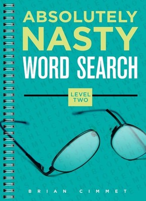 Absolutely Nasty  Word Search, Level Two (Absolutely Nasty  Series)