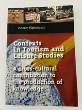 Contexts in Tourism and Leisure Studies Vincent Platenkamp Academic Textbook PB