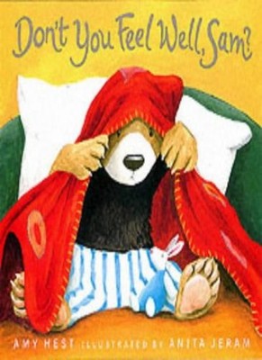 Don't You Feel Well, Sam?,Amy Hest, Anita Jeram- 9780744573350