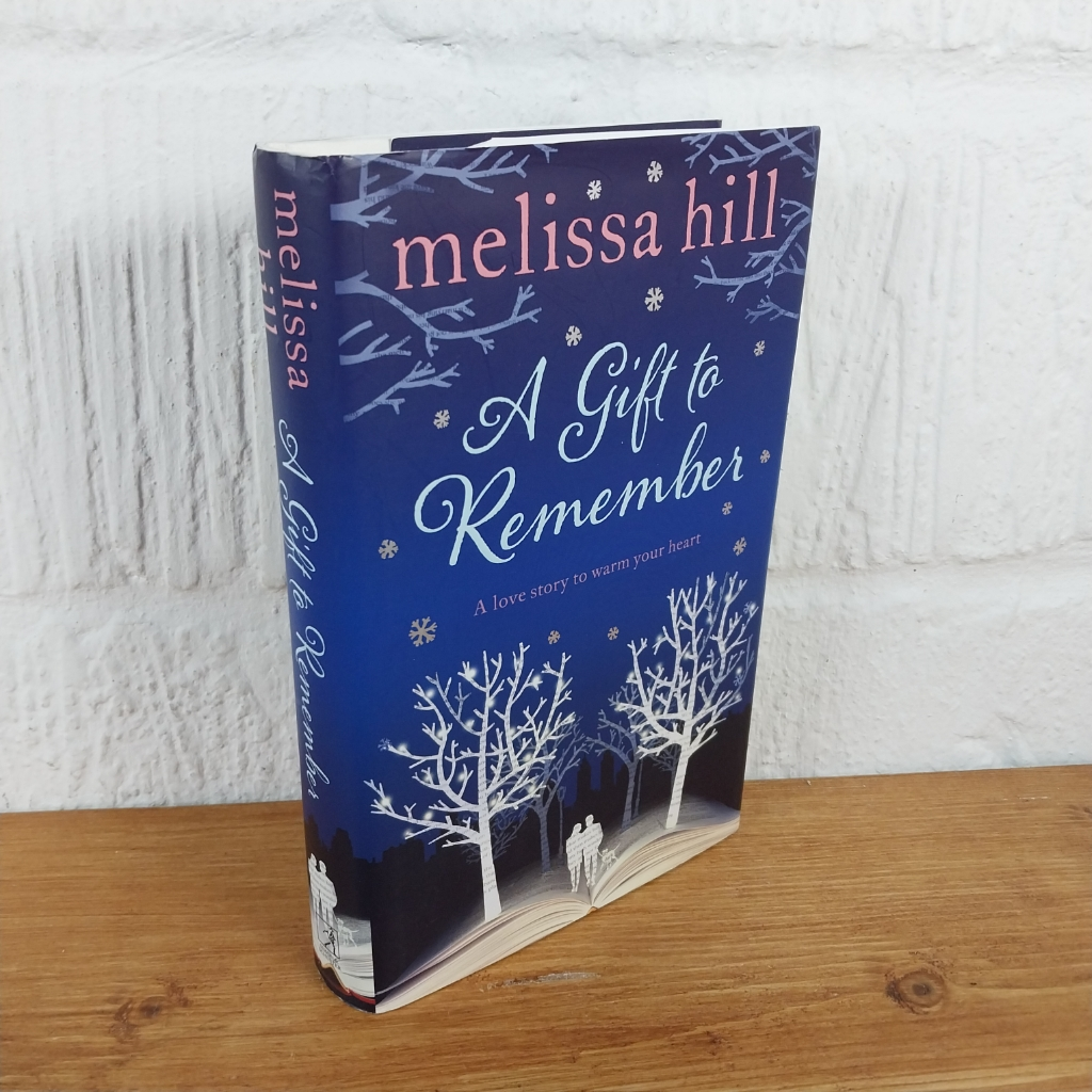 A Gift to Remember by Melissa Hill (Hardcover, 2013)