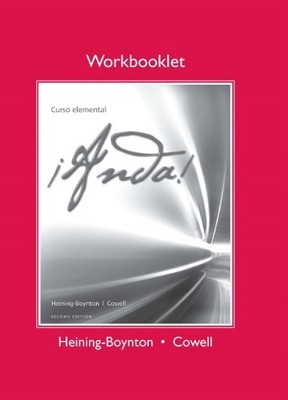 WORKBOOKLET FOR ANDA! CURSO ELEMENTAL By Audrey L. Heining-boynton & Glynis S.