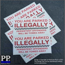 8 x Stickers You Are Parked Illegally Signs Wheel Clamping Clamp Car Parking