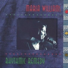 Rhythmic Remedy - Music CD - Maria Williams -  2004-03-30 - CD Baby - Very Good 