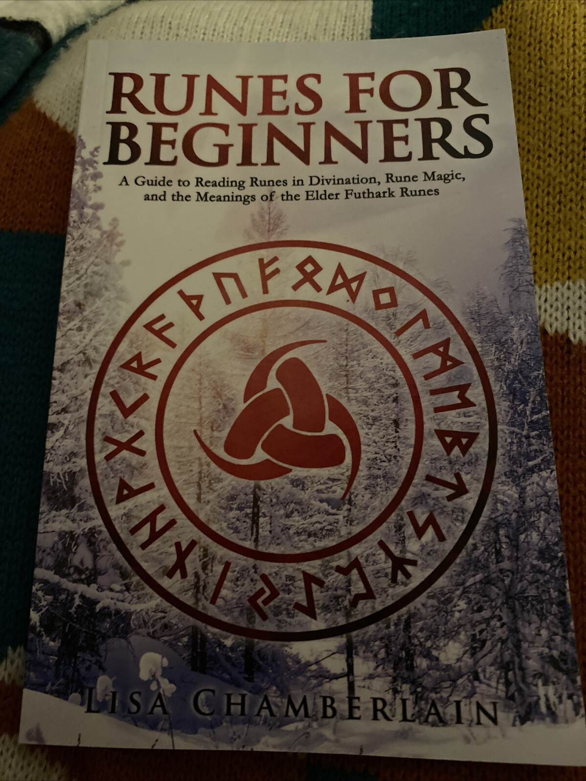 Runes for Beginners: A Guide to Reading Runes in Divination, Rune Magic, and th