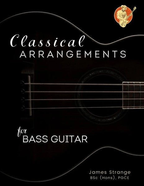 Classical Arrangements For Bass Guitar James Strange Taschenbuch Englisch 2021-image
