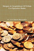 Mahesh Bhiwandikar | Mergers & Acquisitions Of Urban Co-Operative Banks | Buch