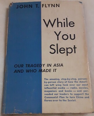 While You Slept John T Flynn 1951 Hardcover