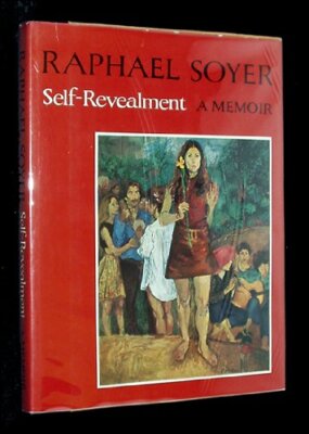 Self-Revealment: A Memoir SOYER, Raphael