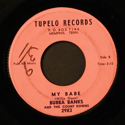 Bubba Banks & Countdowns: My Babe / Janie Tupelo 7'' Single 45 U/min Hören!