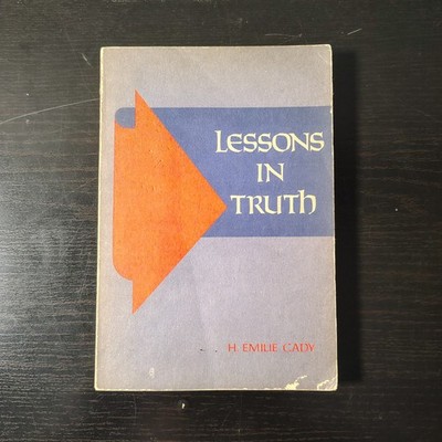 Lessons in Truth by H. Emilie Cady (Paperback) Classic Book On Christian Thought