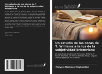 Maryam Neshaee Moghaddam | Un Estudio De Las Obras De T. Williams A La Luz De...