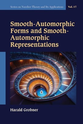 Smooth-Automorphic Forms and Smooth-Automorphic Representations by Grobner: New