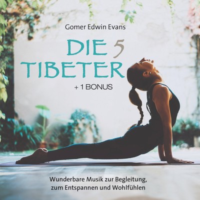 Die 5 Tibeter (+ 1 Bonus) Gomer Edwin Evans