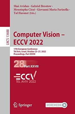 Computer Vision  ECCV 2022: 17th European Conference...