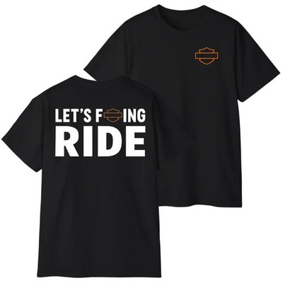 Let's F ing Ride Biker T-Shirt Funny Motorcycle Graphic Tee