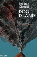 Philippe Claudel - Dog Island - Paperback - G245Z