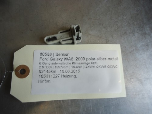 Ford Galaxy WA6 Sensor 105611227 Heizung 2.0TDCi 103kW QXWA QXWB QXWC 80588