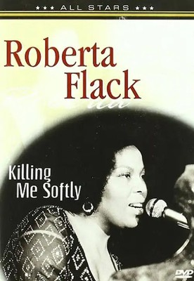 Roberta Flack - Killing Me Softly