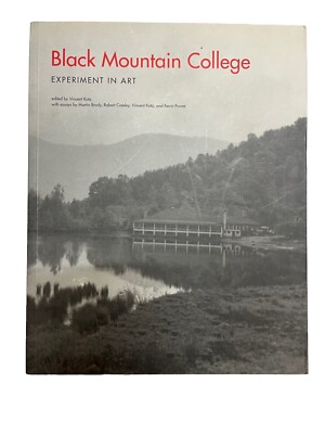 Black Mountain College : Experiment in Art, edited by Vincent Katz, (2013, Trade