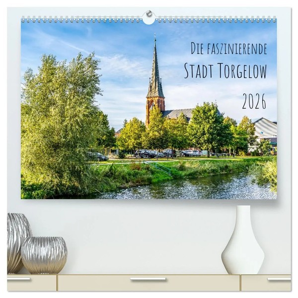 Die Faszinierende Stadt Torgelow (Hochwertiger Premium Wandkalender 2026 Din...-image