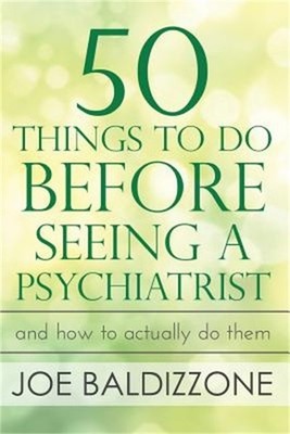 50 Things to Do Before Seeing a Psychiatrist: And How to Actually Do Them (Paper