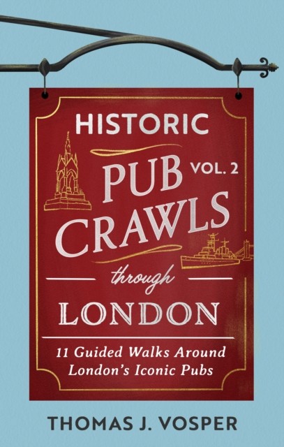 Historic Pub Crawls Through London - Image 3