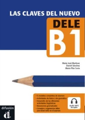 Las claves del nuevo DELE B1 + MP3 by Daniel Sanchez Peralta (Paperback Book)