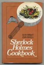 John FARRELL, Sean M Wright / The Sherlock Holmes Cookbook 1976