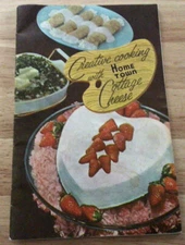 Creative Cooking With Home Town Cottage Cheese.  1950’s American  Dairy Assctn.