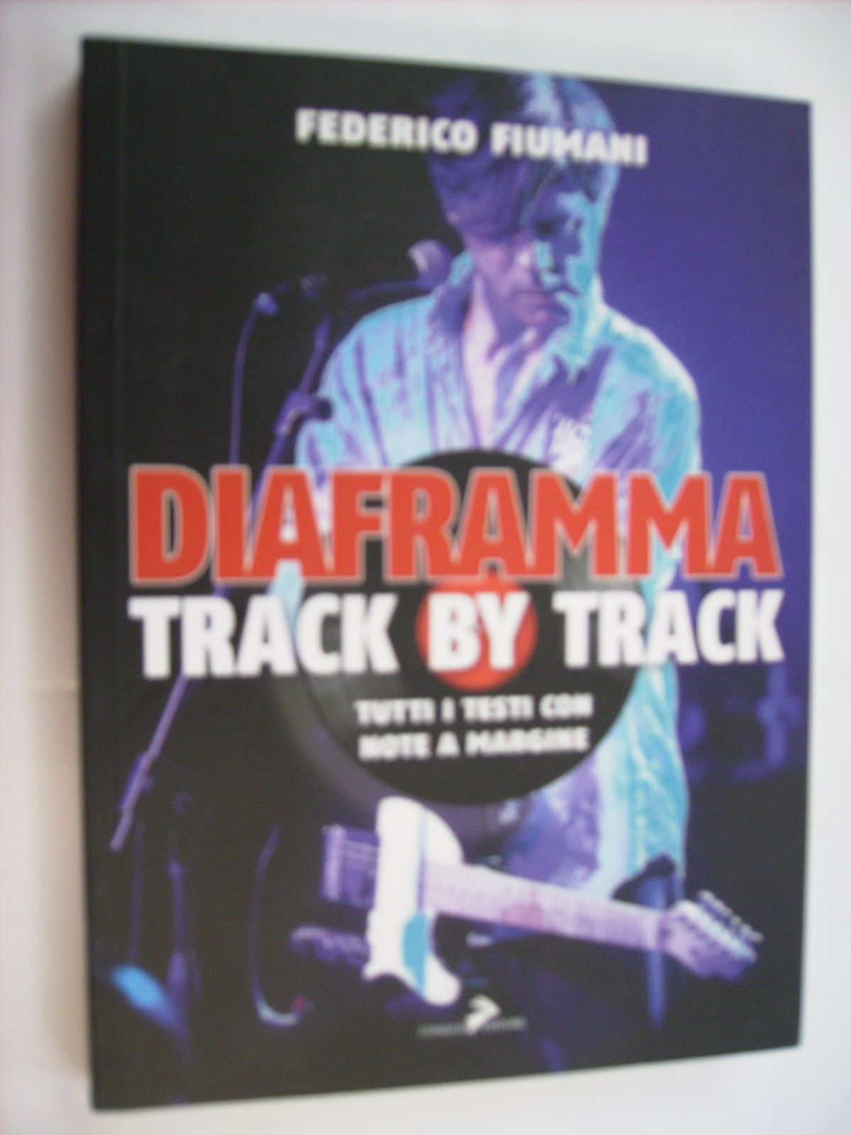 DIAFRAMMA - TRACK BY TRACK - LIBRO NUOVO 2008 - CONIGLIO EDITORE