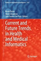 Current And Future Trends In Health And Medical Informatics Kevin Daimi