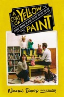 A Coat Of Yellow Paint Naomi Davis