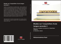 Mohammadreza Rast | ÉTudes Sur L'acquisition D'une Langue Seconde 2 | Buch