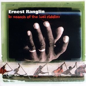 Ernest Ranglin - In Search of the Lost Riddim by Ernest Rangl ** Free Shipping**